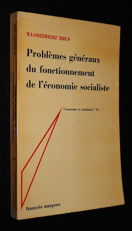 Problèmes généraux du fonctionnement de l'économie socialiste