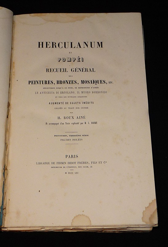 Herculanum et Pompéi (Tome 4) Recueil général des peintures, bronzes, mosaïques,  etc. découverts jusqu'à ce jour, et reproduits d'après Le Antichita di Ercolano, il Museo Borbonico et tous les ouvrages analogues