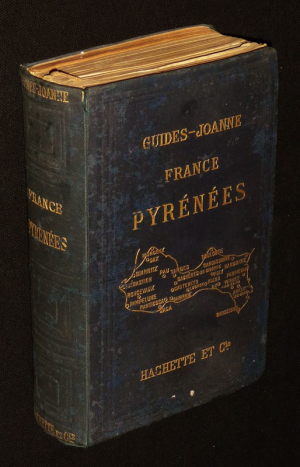 Itinéraire général de la France : Pyrénées (Guides-Joanne)