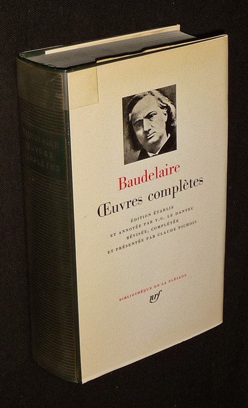 Oeuvres complètes de Baudelaire (Bibliothèque de la Pléiade)