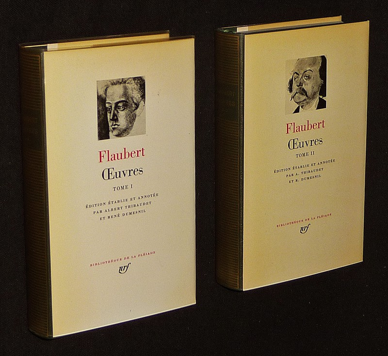 Oeuvres de Flaubert, Tomes 1 et 2 (Bibliothèque de la Pléiade)