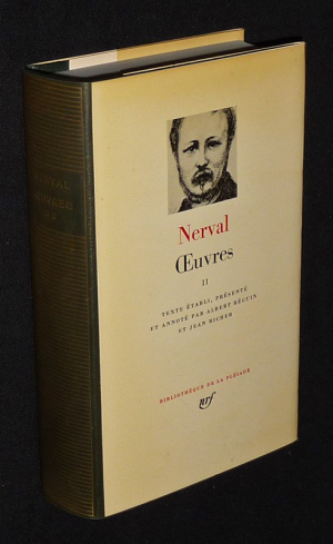 Oeuvres de Nerval, tome 2 (Bibliothèque de la Pléiade)