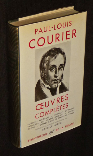 Oeuvres complètes de Paul-Louis Courier (Bibliothèque de la Pléiade)