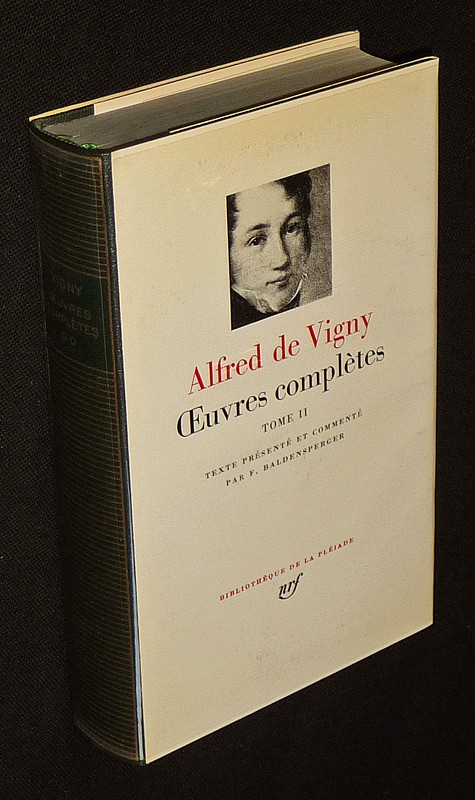 Oeuvres complètes d'Alfred de Vigny, Tome 2 (Bibliothèque de la Pléiade)