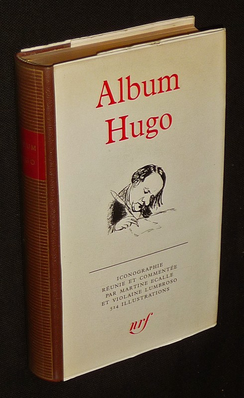 Album Hugo (Bibliothèque de la Pléiade)