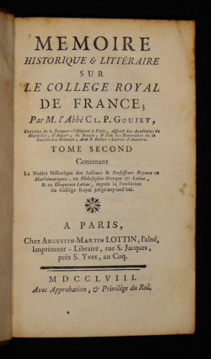 Mémoire historique et littéraire sur le Collège Royal de France (Tome 2)
