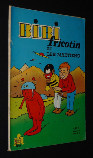 Bibi Fricotin, n°46 : Bibi Fricotin et les martiens (Les Beaux Albums de la Jeunesse Joyeuse)