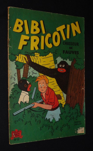 Bibi Fricotin, n°37 : Bibi Fricotin chasseur de fauves (Les Beaux Albums de la Jeunesse Joyeuse)