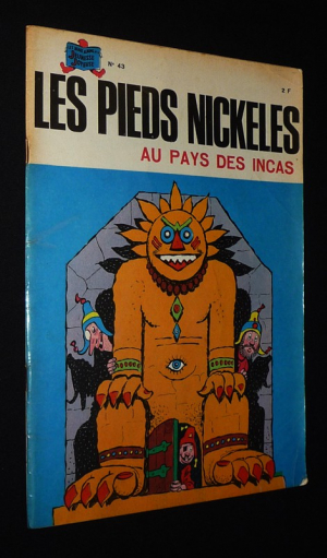 Les Pieds Nickelés, n°43 : Les Pieds Nickelés au pays des Incas (Les Beaux Albums de la Jeunesse Joyeuse)