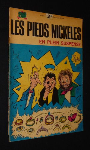 Les Pieds Nickelés, n°53 : Les Pieds Nickelés en plein suspense (Les Beaux Albums de la Jeunesse Joyeuse)