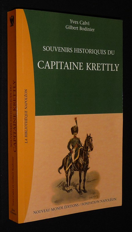 Souvenirs historiques du Capitaine Krettly