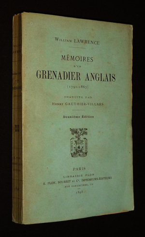 Mémoires d'un grenadier anglais (1791-1867)