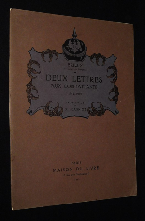 Deux lettres aux combattants, 1914-1915