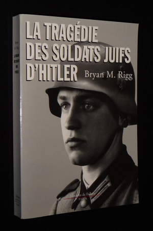 La Tragédie des soldats juifs d'Hitler