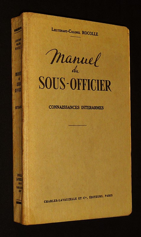 Manuel du sous-officier : Connaissances interarmes