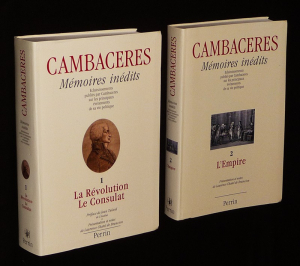 Mémoires inédits (2 volumes) Tome 1 : La Révolution et le Consulat - Tome 2 : L'Empire