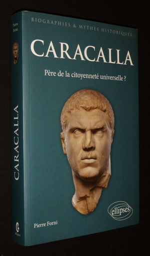 Caracalla : Père de la citoyenneté universelle ?