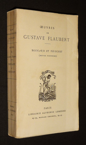 Oeuvres de Gustave Flaubert : Bouvard et Pécuchet