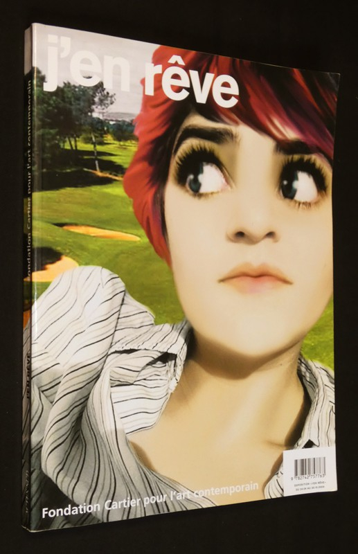 J'en rêve (Exposition du 24 juin au 30 octobre 2005)