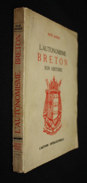 L' Autonomisme breton, son histoire