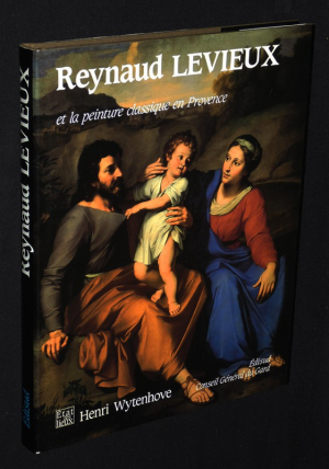 Reynaud Levieux et la peinture classique en Provence