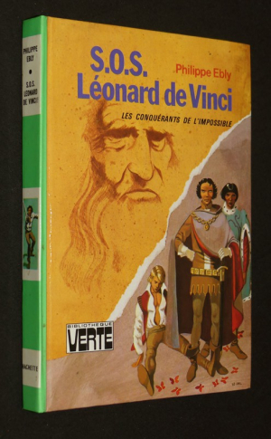 S.O.S. Léonard de Vinci (Les Conquérants de l'impossible)