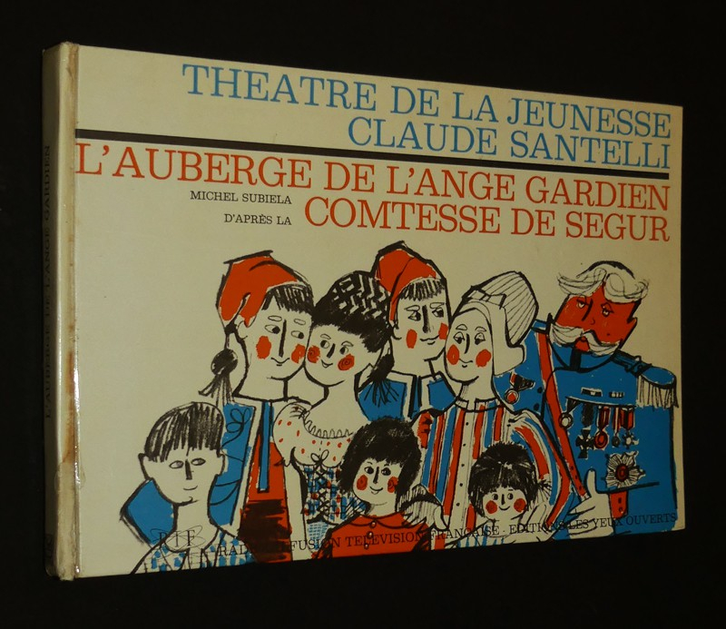 Théâtre de la Jeunesse Claude Santelli : L'Auberge de l'Ange Gardien