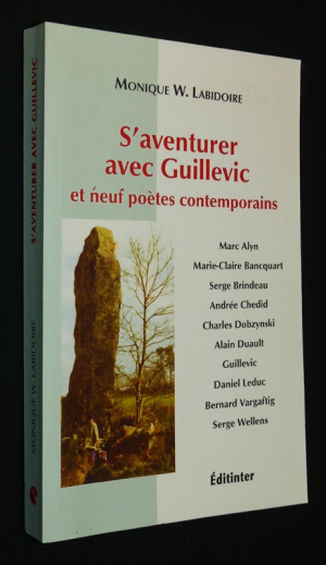 S'aventurer avec Guillevic et neuf poètes contemporains