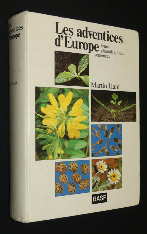 Les Adventices d'Europe : Leurs plantules, leurs semences