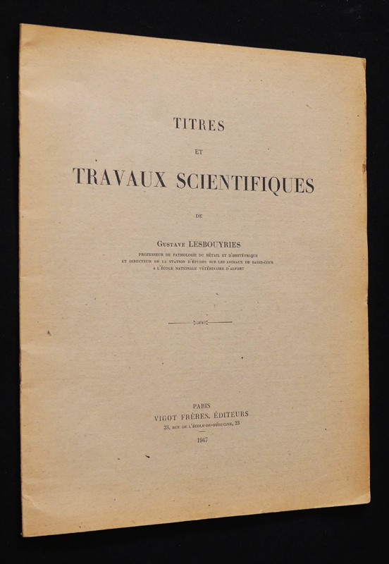 Titres et travaux scientifiques de Gustave Lesbouyries