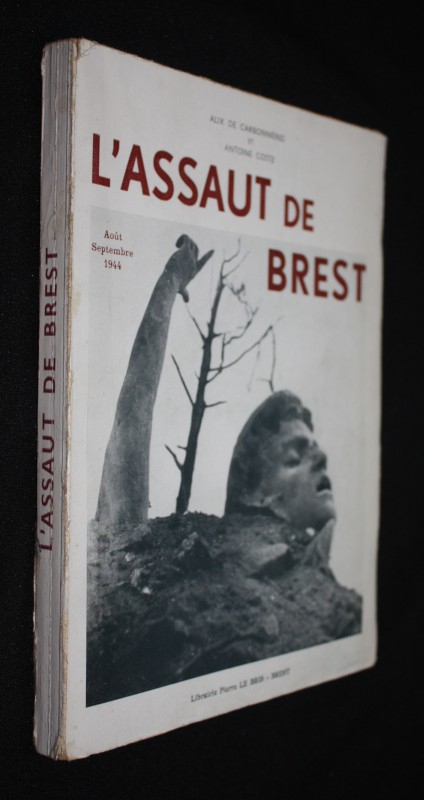 L'assaut de Brest (août - septembre 1944)