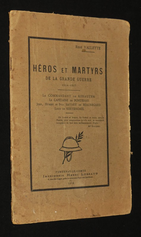 Héros et martyrs de la Grande Guerre, 1914-1917