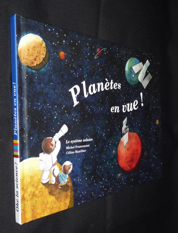 Planètes en vue ! le système solaire