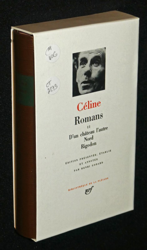 Romans de Céline II (La pléiade)