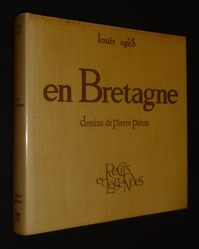 En Bretagne : Récits, légendes et anecdotes