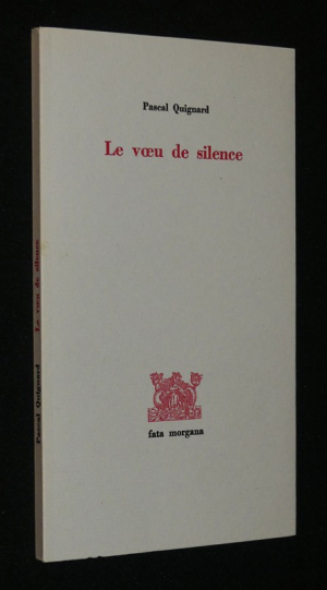 Le Voeu de silence - sur Louis-René des Forêts