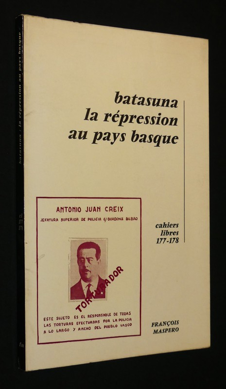 Batasuna, la répression au Pays Basque