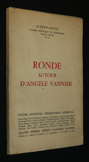 Alternances, cahiers politiques et littéraires (n°34 spécial) : Ronde autour d'Angèle Vannier