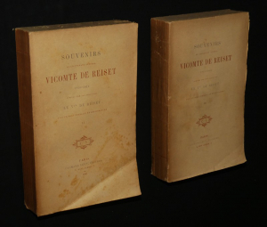 Souvenirs du Lieutenant Général Vicomte de Reiset (Tomes 2 et 3)