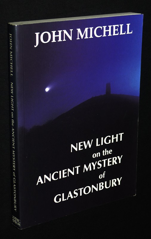New Light on the Ancient Mystery of Glastonbury