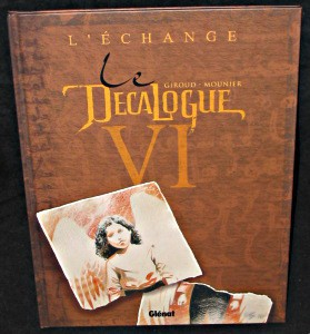 Le décalogue VI, l'Echange