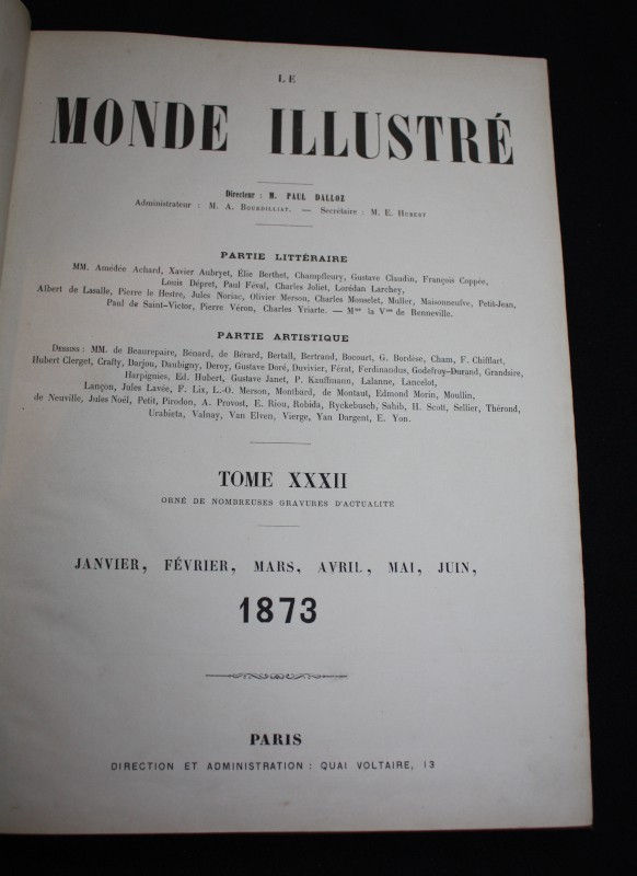 Le monde illustré, journal hebdomadaire, 1873, tomes XXXII et XXXIII, année complète