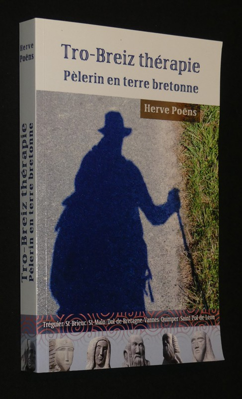 Tro-Breiz thérapie : Pèlerin en terre bretonne