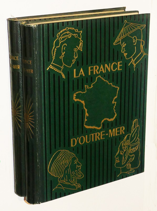 La France d'Outre-mer (2 volumes)