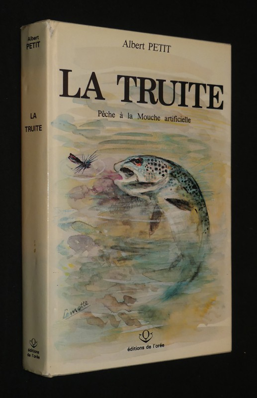 La Truite : Pêche à la mouche artificielle