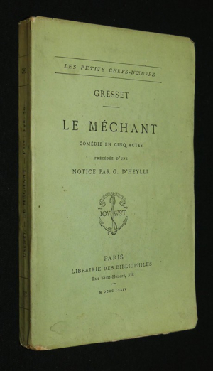 Le méchant (comédie en cinq actes)