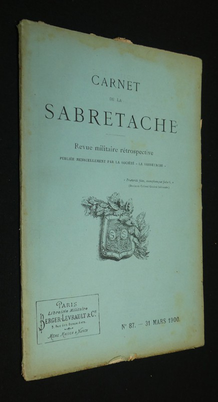 Carnet de la Sabretache (revue militaire rétrospective), n°87