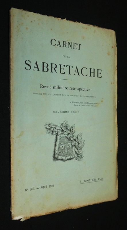 Carnet de la Sabretache (revue militaire rétrospective), n°140, 2e série