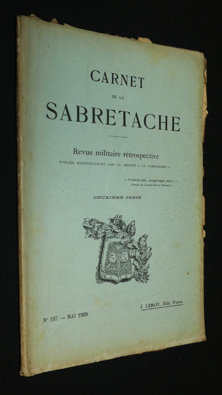 Carnet de la Sabretache (revue militaire rétrospective), n°197, 2e série