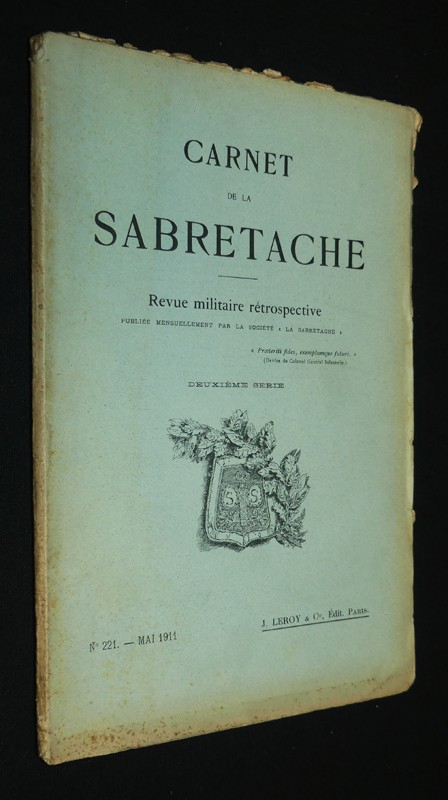 Carnet de la Sabretache (revue militaire rétrospective), n°221, 2e série